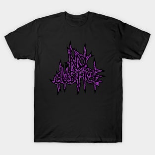 No Justice T-Shirt